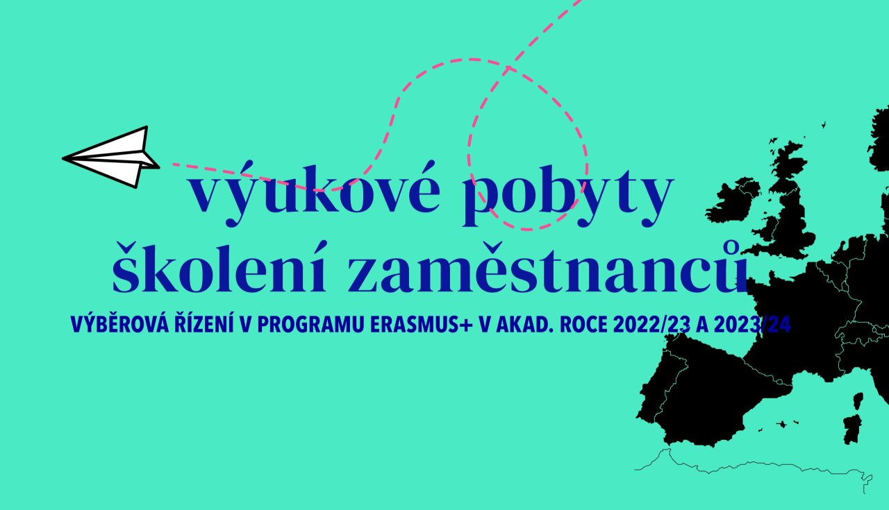 Vyhlášení výběrového řízení na zaměstnanecké mobility v programu Erasmus+ v akademickém roce 2022/23 a 2023/24