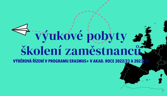 Vyhlášení výběrového řízení na zaměstnanecké mobility v programu Erasmus+ v akademickém roce 2022/23 a 2023/24