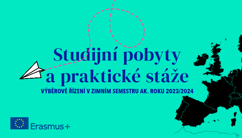 Vyhlášení výběrového řízení na studijní pobyty a praktické stáže v zimním semestru ak. roku 2023/2024