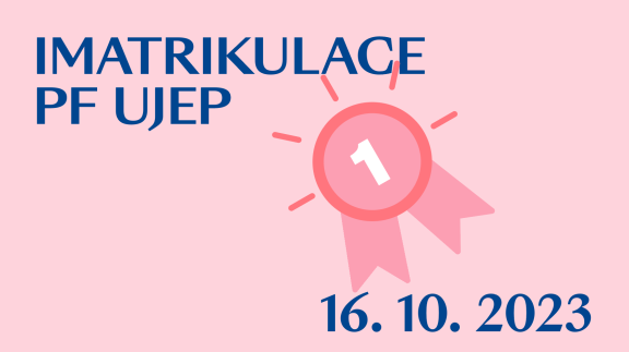 Imatrikulace PF UJEP